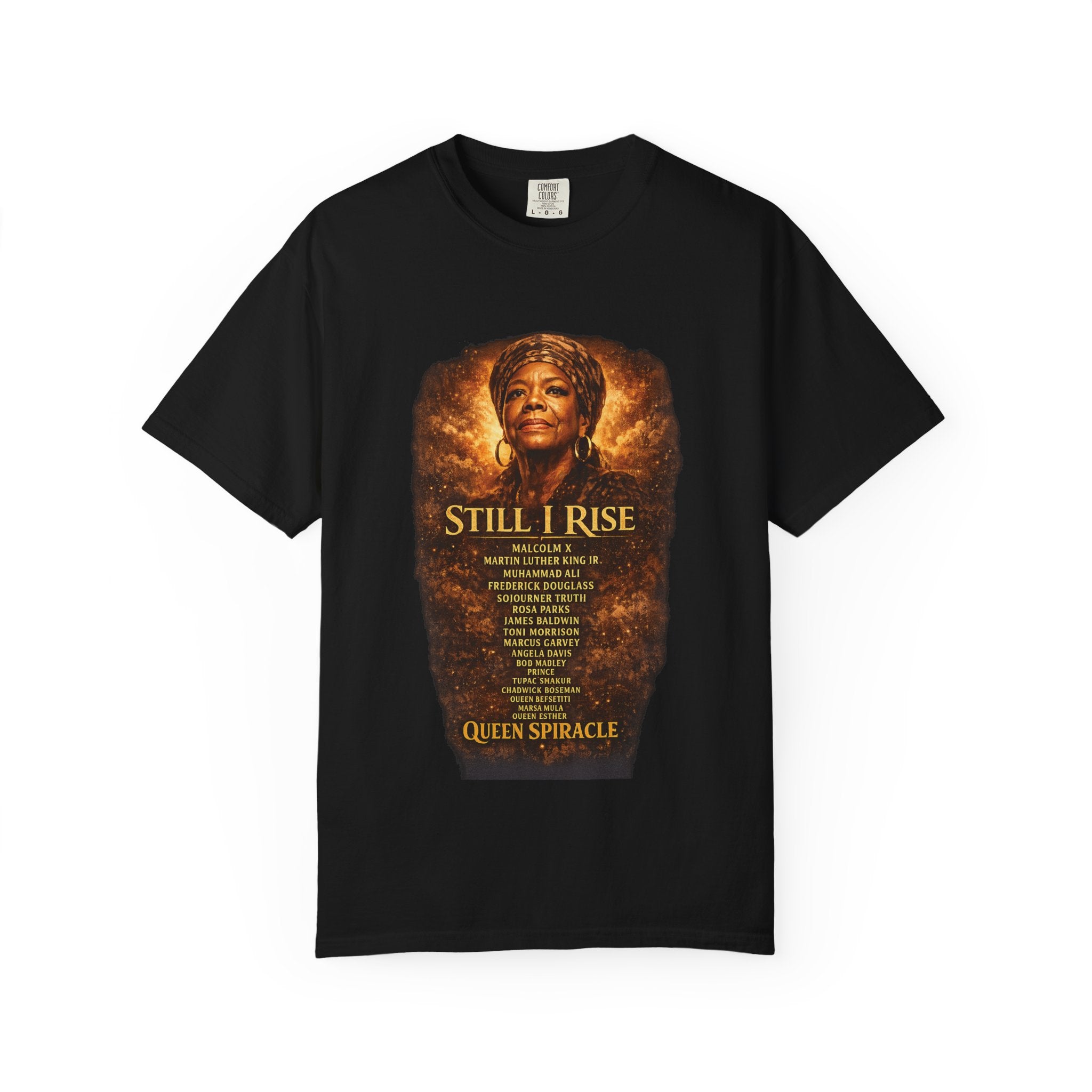 Still I Rise Tribute T-Shirt — Inspirational Queen Spairacle Portrait Tee